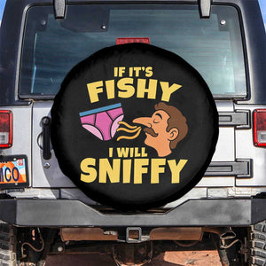 Funny Adult Humor Underwear Sniff Graphic Spare Tire Cover If It is Fishy I Will Sniffy Innuendo Absurdist Meme