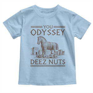 Funny Trojan Horse You Odyssey Deez Nuts Toddler T Shirt Offensive Adult Humor Greek Mythology Humor