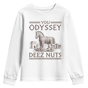 Funny Trojan Horse You Odyssey Deez Nuts Youth Sweatshirt Offensive Adult Humor Greek Mythology Humor