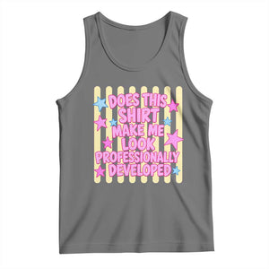 Does This Shirt Make Me Look Professionally Developed Tank Top Y2K Retro Stars Funny Professional Development Workplace Humor