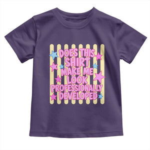Does This Shirt Make Me Look Professionally Developed Toddler T Shirt Y2K Retro Stars Funny Professional Development Workplace Humor