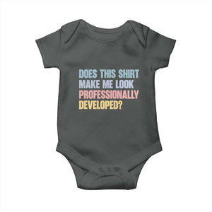 Does This Shirt Make Me Look Professionally Developed Baby Onesie Vintage Pastel Funny Professional Development Workplace Humor