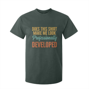 Does This Shirt Make Me Look Professionally Developed T Shirt For Kid Retro 70s Cursive Funny Professional Development Workplace Humor