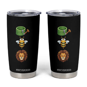 Hose Bee Lion Meme Slang Funny Sarcastic Pun Graphic Tumbler Cup