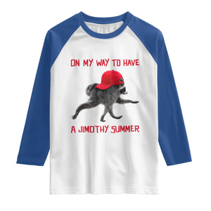 On My Way To Have A Jimothy Summer Raglan Shirt Funny Viral Seattle Raccoon Wearing Red Cap