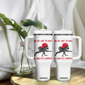 On My Way To Have A Jimothy Summer Tumbler With Handle Funny Viral Seattle Raccoon Wearing Red Cap