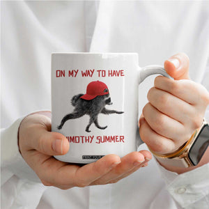 On My Way To Have A Jimothy Summer Coffee Mug Funny Viral Seattle Raccoon Wearing Red Cap