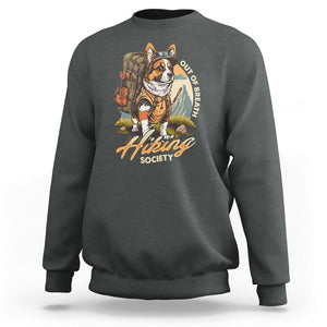 Funny Hiking Dog Sweatshirt Out Of Breath Hiking Society Don't Worry I'll Be There In A Minute TS02 Dark Heather Printyourwear