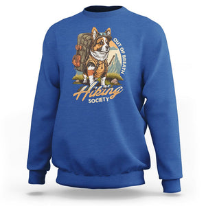 Funny Hiking Dog Sweatshirt Out Of Breath Hiking Society Don't Worry I'll Be There In A Minute TS02 Royal Blue Printyourwear