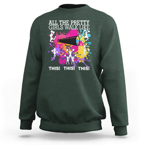 Funny Cheer Girls Sweatshirt All The Pretty Girls Walk Like This This This Cheerleader Cheerleading TS02 Dark Forest Green Printyourwear