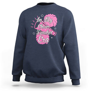 Funny Cheer Girls Sweatshirt In My Cheer Leader Era Pink Pom Pom Cheerleading TS02 Navy Printyourwear
