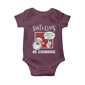 Funny Santa Christmas Baby Onesie That's What She Said Naughty Holiday Humor TS02 Maroon Print Your Wear
