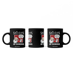 Funny Santa Christmas Coffee Mug That's What She Said Naughty Holiday Humor TS02 Print Your Wear