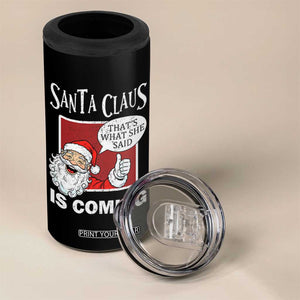 Funny Santa Christmas 4 in 1 Can Cooler Tumbler That's What She Said Naughty Holiday Humor TS02 Print Your Wear