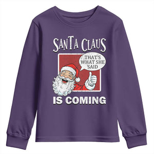 Funny Santa Christmas Youth Sweatshirt That's What She Said Naughty Holiday Humor TS02 Purple Print Your Wear