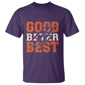 Good Better Best CFB Inspirational T Shirt Claw Scratch Graphic for Sports Fan TS02 Purple Print Your Wear