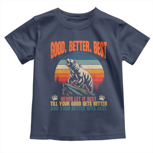 Retro Mountain Bear Outdoor Adventure Toddler T Shirt Good Better Best Inspiration Motivation TS02 Navy Print Your Wear