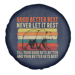 Good Better Best Motivational Spare Tire Cover Retro Never Let It Rest TS02 Print Your Wear