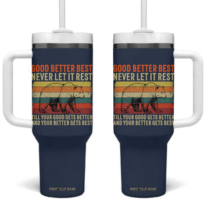 Good Better Best Motivational Tumbler With Handle Retro Never Let It Rest TS02 One Size: 40 oz Navy Print Your Wear