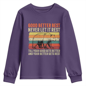 Good Better Best Motivational Youth Sweatshirt Retro Never Let It Rest TS02 Purple Print Your Wear