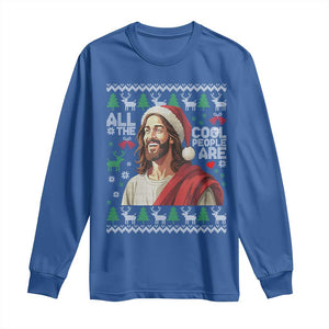 Funny Jesus Birthday Long Sleeve Shirt All the Cool People Are Born in December TS02 Royal Blue Print Your Wear