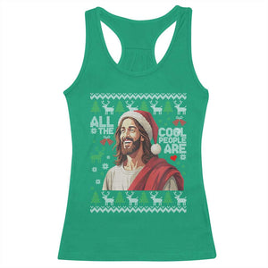 Funny Jesus Birthday Racerback Tank Top All the Cool People Are Born in December TS02 Irish Green Print Your Wear