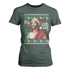Funny Jesus Birthday T Shirt For Women All the Cool People Are Born in December TS02 Dark Forest Green Print Your Wear