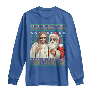 The Boys Are Back in Town Funny Christmas Long Sleeve Shirt Cool Santa and Jesus Holiday Humor TS02 Royal Blue Print Your Wear