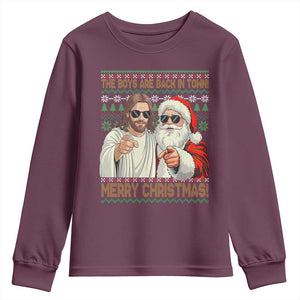 The Boys Are Back in Town Funny Christmas Youth Sweatshirt Cool Santa and Jesus Holiday Humor TS02 Maroon Print Your Wear