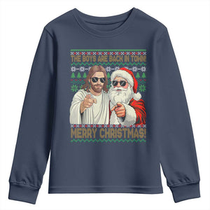 The Boys Are Back in Town Funny Christmas Youth Sweatshirt Cool Santa and Jesus Holiday Humor TS02 Navy Print Your Wear