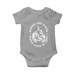 Funny Nativity Christmas Baby Onesie Whose God Damn White Baby Is This Irreverent Holiday Humor TS02 Sport Gray Print Your Wear