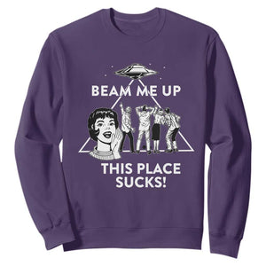 Beam Me Up This Place Suck Sweatshirt Retro Alien Abduction Meme Sci-Fi Humor Fans TS02 Purple Print Your Wear