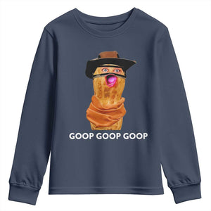 Goop Goop Goop Meme Youth Sweatshirt Unhinged Cowboy Peanut Core Weirdos TS02 Navy Print Your Wear