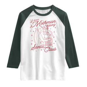 I Saw Mothman Kissing Santa Claus Raglan Shirt Funny Cryptid Christmas Gag Gift TS02 White Dark Forest Green Print Your Wear