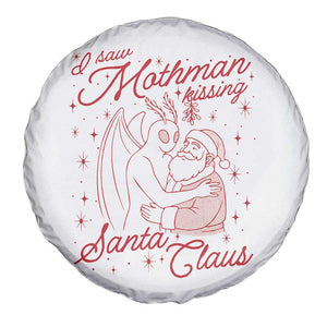 I Saw Mothman Kissing Santa Claus Spare Tire Cover Funny Cryptid Christmas Gag Gift TS02 Print Your Wear