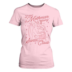 I Saw Mothman Kissing Santa Claus T Shirt For Women Funny Cryptid Christmas Gag Gift TS02 Light Pink Print Your Wear