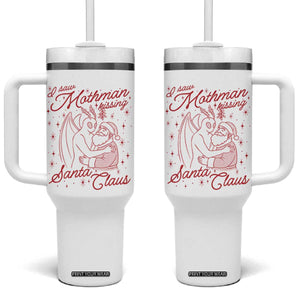 I Saw Mothman Kissing Santa Claus Tumbler With Handle Funny Cryptid Christmas Gag Gift TS02 One Size: 40 oz White Print Your Wear