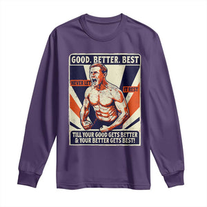 Good Better Best Shirtless Ben Long Sleeve Shirt Retro Funny Football Coach Meme Gift for Fans TS02 Purple Print Your Wear
