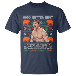 Good Better Best Shirtless Ben T Shirt Funny Football Coach Meme Ugly Sweater Gift for Fans TS02 Navy Print Your Wear