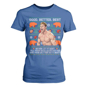 Good Better Best Shirtless Ben T Shirt For Women Funny Football Coach Meme Ugly Sweater Gift for Fans TS02 Royal Blue Print Your Wear