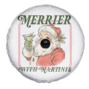 Merrier With Martinis Spare Tire Cover Funny Retro Santa Christmas Cocktail Lover TS02 Print Your Wear