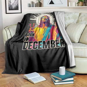 All the Cool People Are Born in December Throw Blanket Funny Trippy Neon Jesus Birthday Meme TS02 Print Your Wear