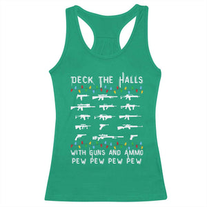 Deck the Halls with Guns and Ammo Racerback Tank Top Funny Pew Pew Christmas Meme for Second Amendment Fans TS02 Irish Green Print Your Wear