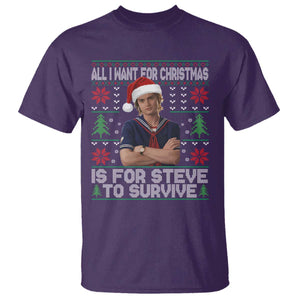 All I Want for Christmas is Steve to Survive T Shirt Stranger Xmas Wishes Fan Gift TS02 Purple Print Your Wear