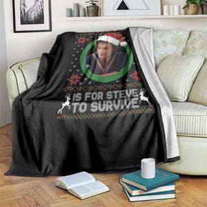 Funny Stranger Xmas Survival Wishes Throw Blanket All I Want for Christmas is Steve to Survive Fan Gift TS02 Print Your Wear