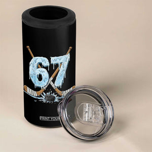 67 Ice Hockey Sticks and Puck 4 in 1 Can Cooler Tumbler Funny Six Seven Brainrot Dripping Number Melting Snow TS02 Print Your Wear