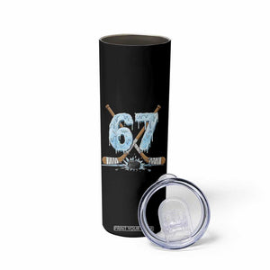 67 Ice Hockey Sticks and Puck Skinny Tumbler Funny Six Seven Brainrot Dripping Number Melting Snow TS02 Print Your Wear