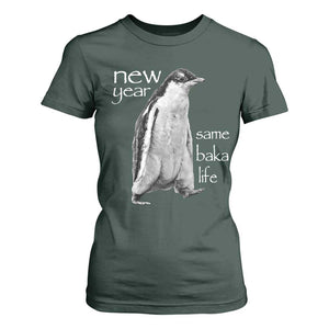 Funny New Year Same Baka Life Sarcastic Penguin T Shirt For Women Otaku Humor Core Cringe Meme TS02 Dark Forest Green Print Your Wear