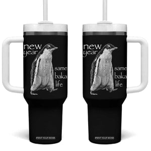 Funny New Year Same Baka Life Sarcastic Penguin Tumbler With Handle Otaku Humor Core Cringe Meme TS02 One Size: 40 oz Black Print Your Wear