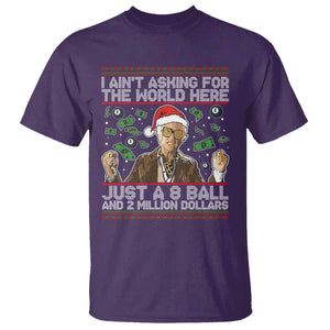 Funny Billy Wish Meme Just A 8 Ball and 2 Million Dollars T Shirt Baby Uncle Ain't Asking for The World TS02 Purple Print Your Wear
